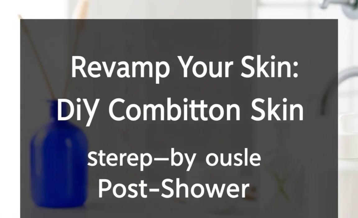 Step-by-Step After Shower Routine