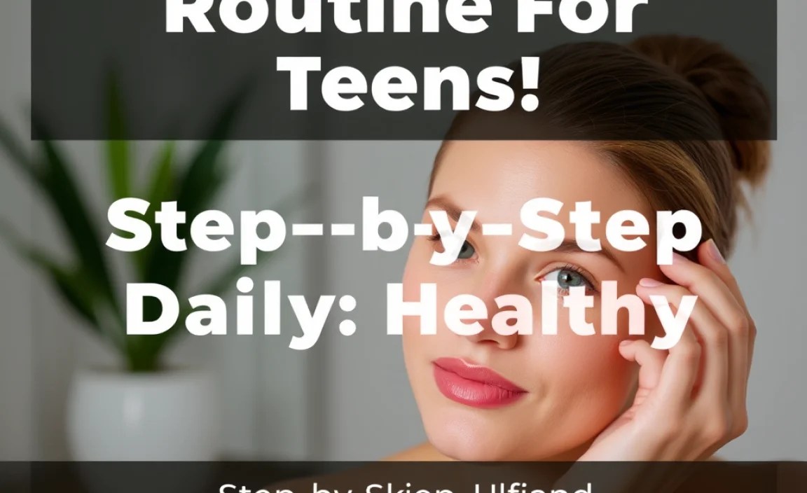 Step-by-Step Daily Routine