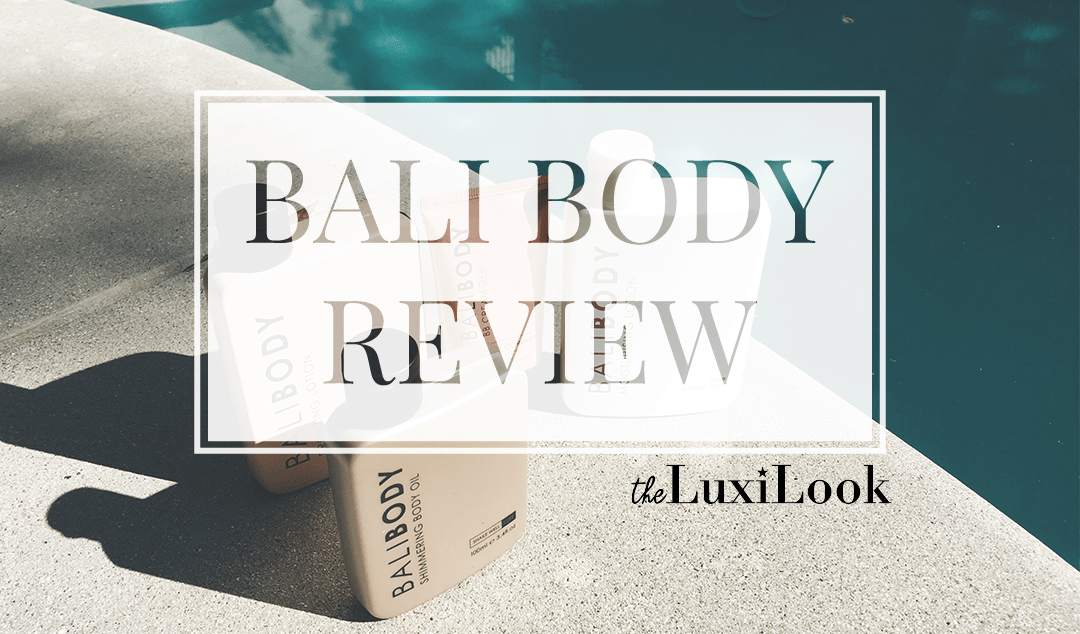Bali Body Review An HONEST Review Of Bali Body Products