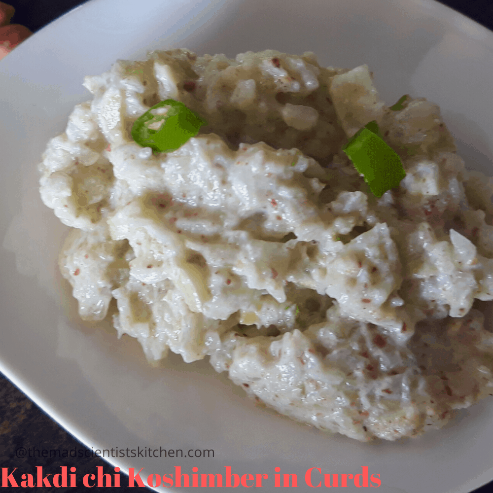 Kakdi chi Koshimbir in Curds The Mad Scientist's Kitchen
