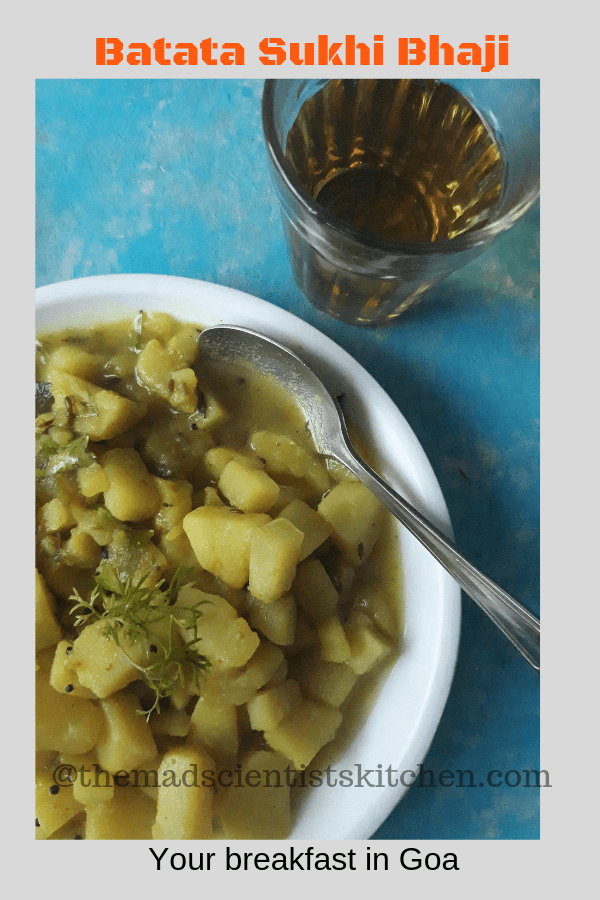 Batata Sukhi BhajiGoan Cuisine The Mad Scientists Kitchen