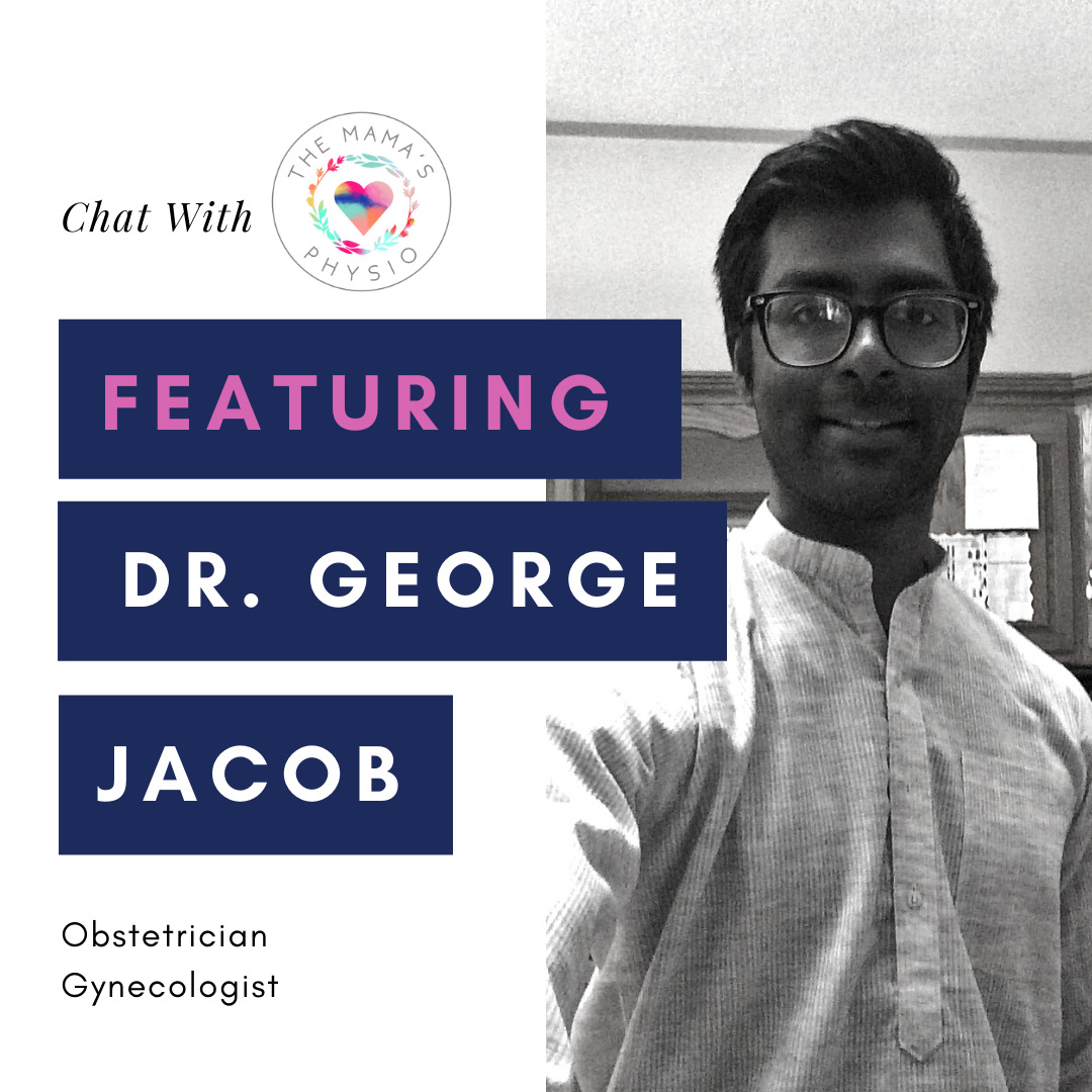 Chat With the Mama's Physio Feat. Dr. Jacob The Mama's Physio