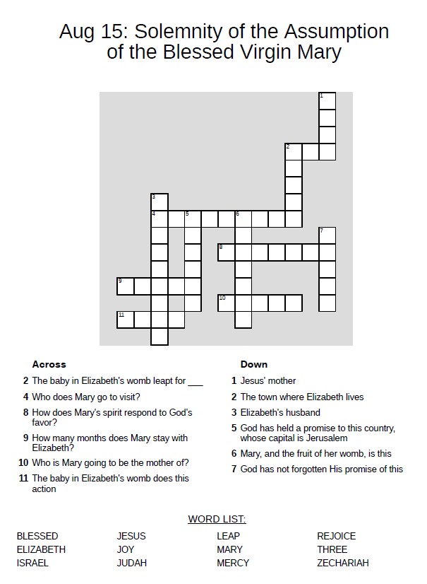 August 15 Solemnity of the Assumption of the Blessed Virgin Mary The