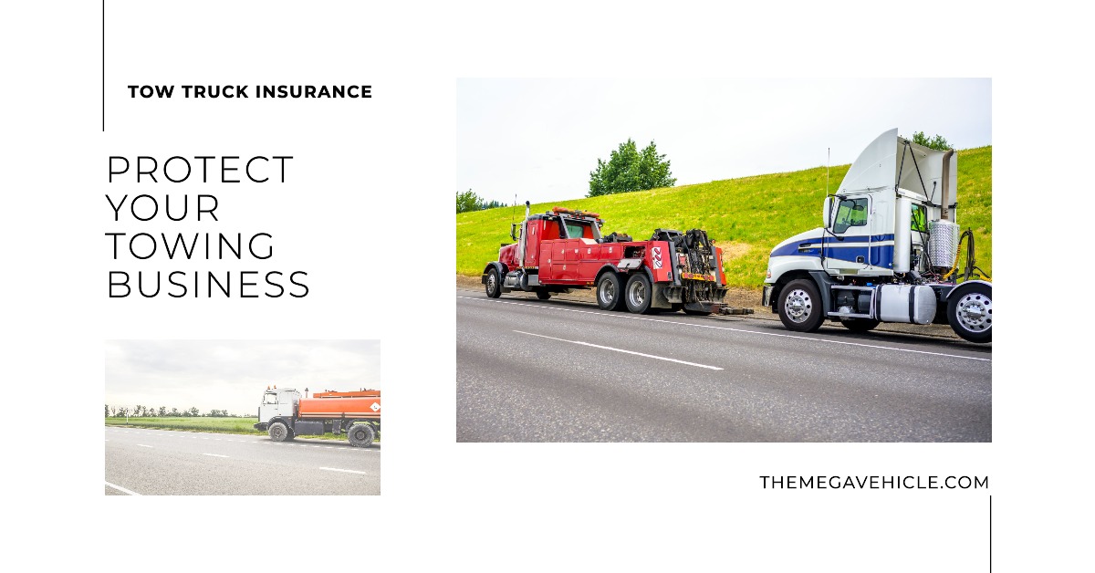 Tow Truck Insurance Protecting Your Business and Assets