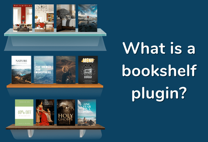 What is a Bookshelf Plugin? Why it's a MustHave WordPress Plugin?