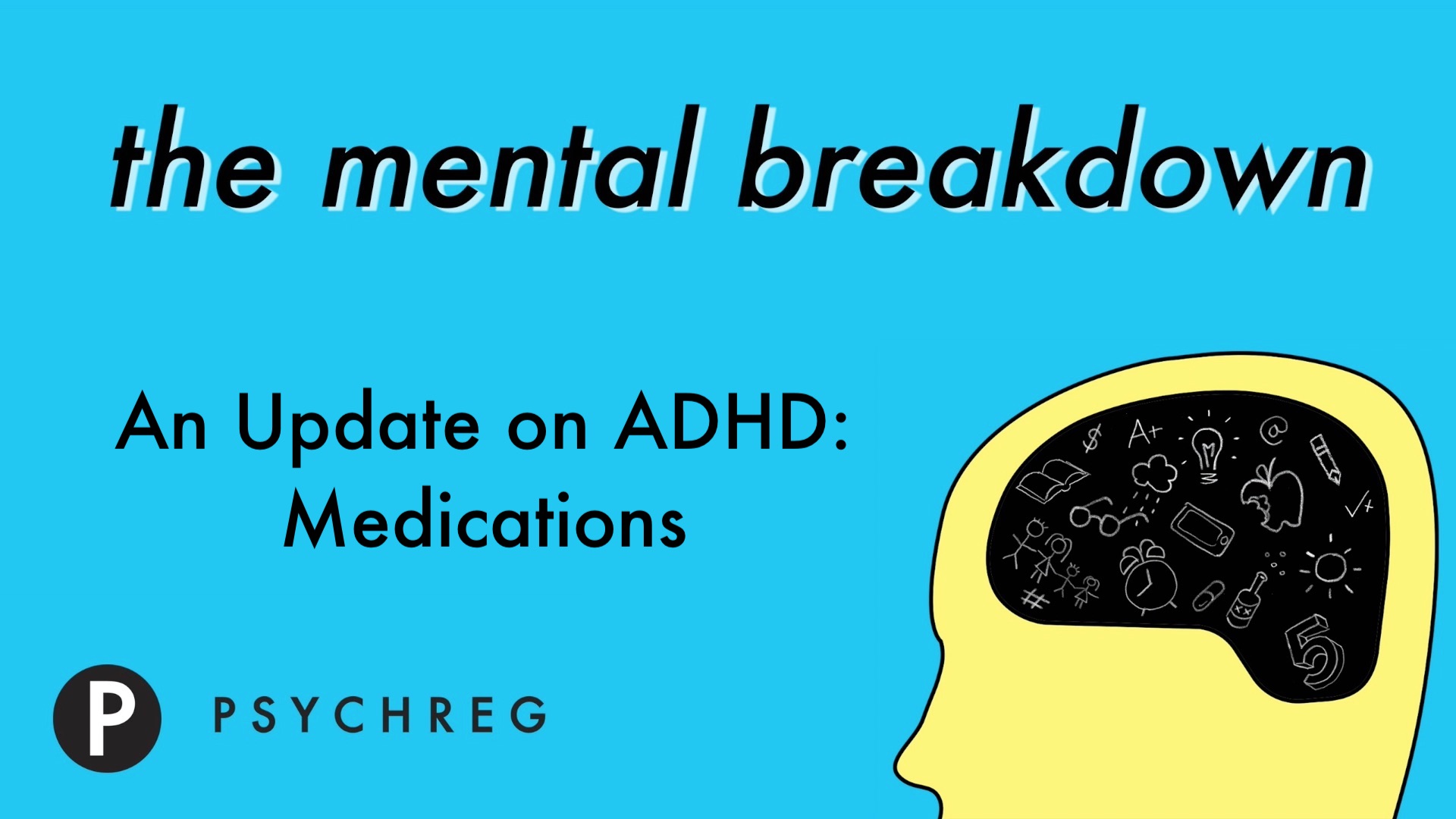 An Update on ADHD Medications The Mental Breakdown