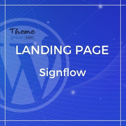 Signflow Tech And Startup Template Not Nulled