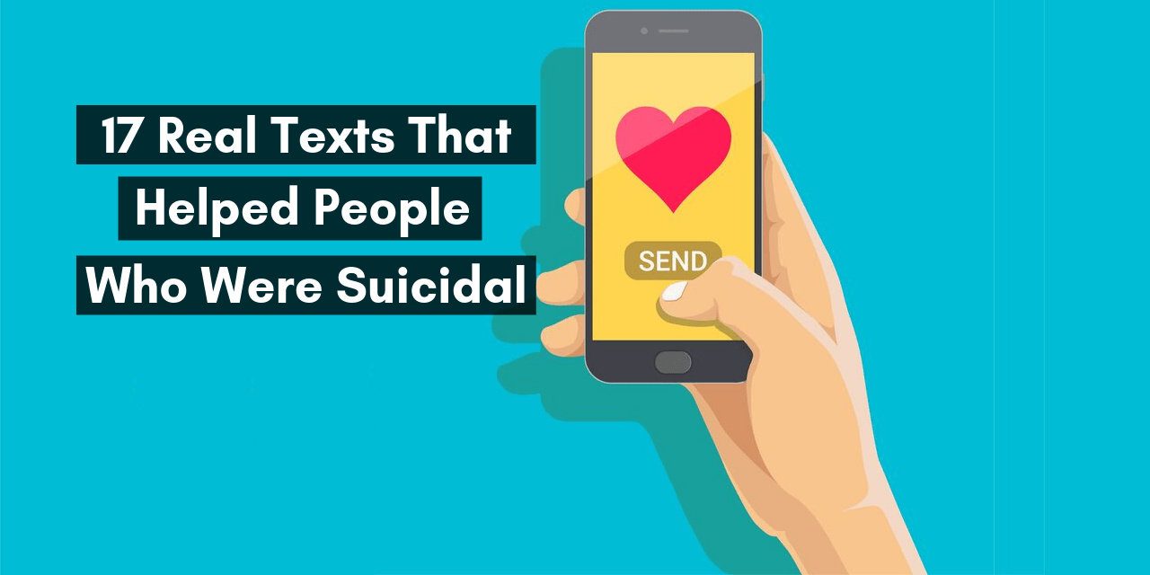 17 Texts to Send a Friend Struggling With Suicidal Thoughts The Mighty