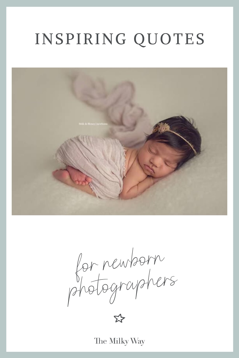 Quotes for Newborns The Milky Way