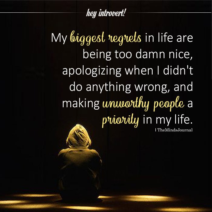 My Biggest Regret In Life Introvert Quotes