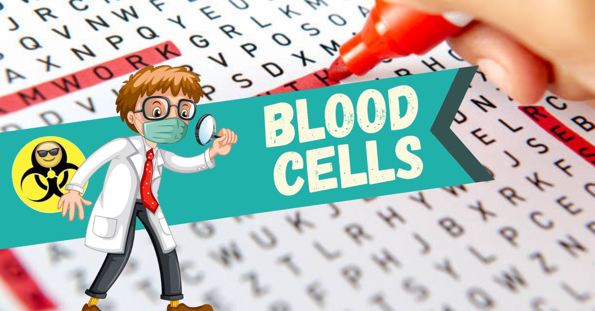 Word Search Blood Cells The Mislabeled Specimen Fun and Games