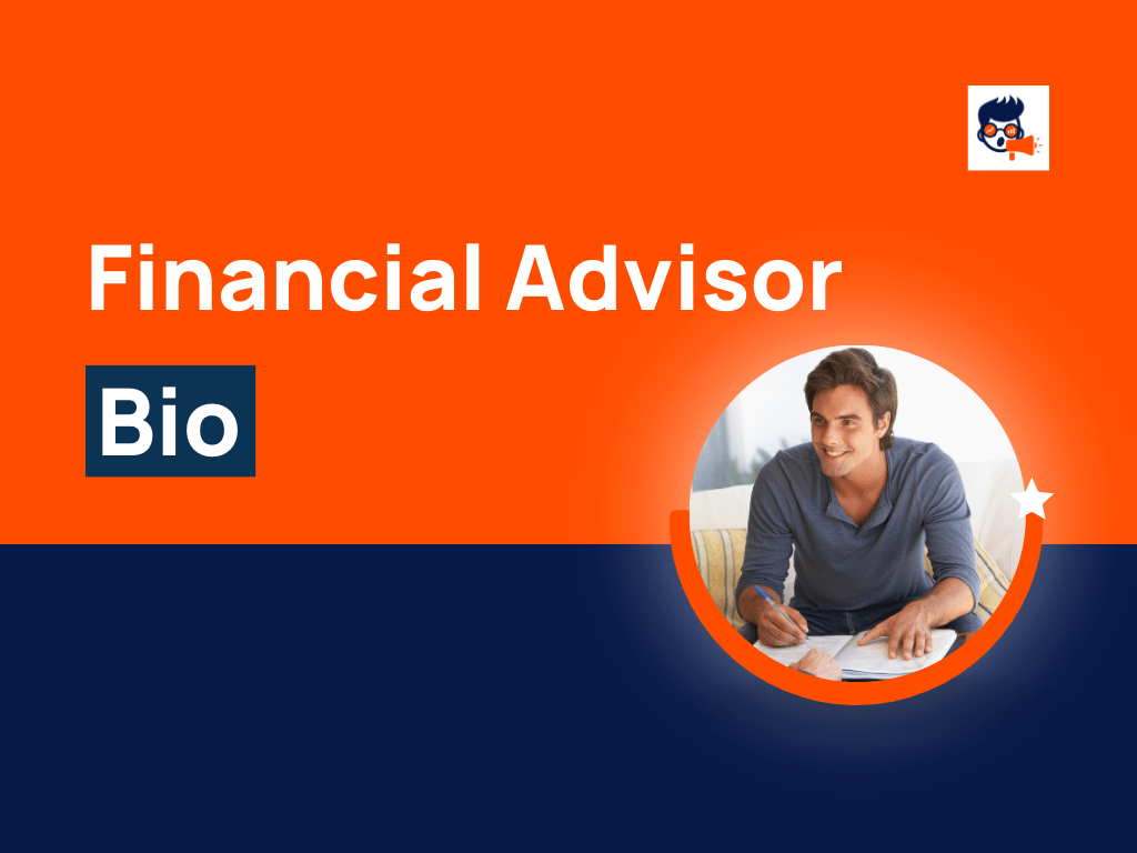 190+ Best Financial Advisor Bio For Social Media