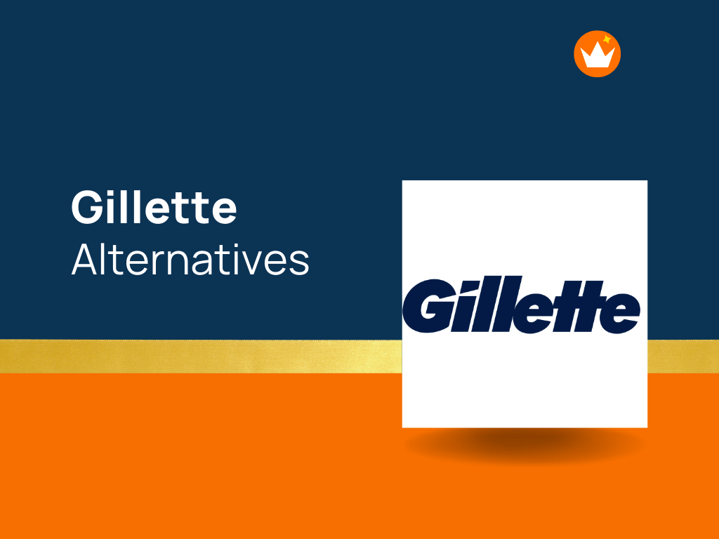 12+ Top Gillette Competitors and Alternatives