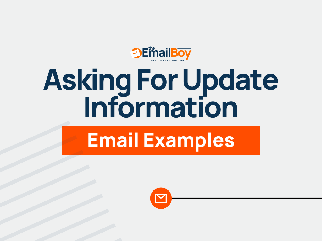 5 Brilliant Sample email asking for Update information