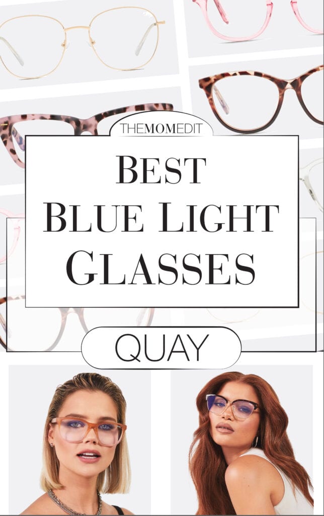 Quay BlueLight Blocking Glasses Are Cute; Snap 'Em Up Now The Mom Edit