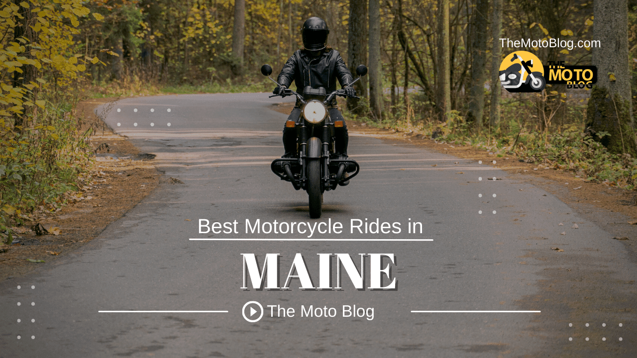 Top 10 Best Motorcycle Rides in Maine My Ultimate Guide » The Moto Blog
