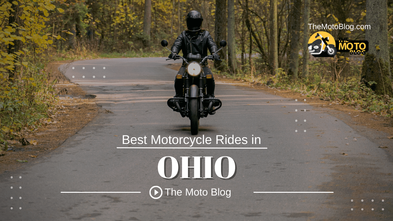 Top 8 Best Motorcycle Rides in Ohio My Ultimate Guide » The Moto Blog