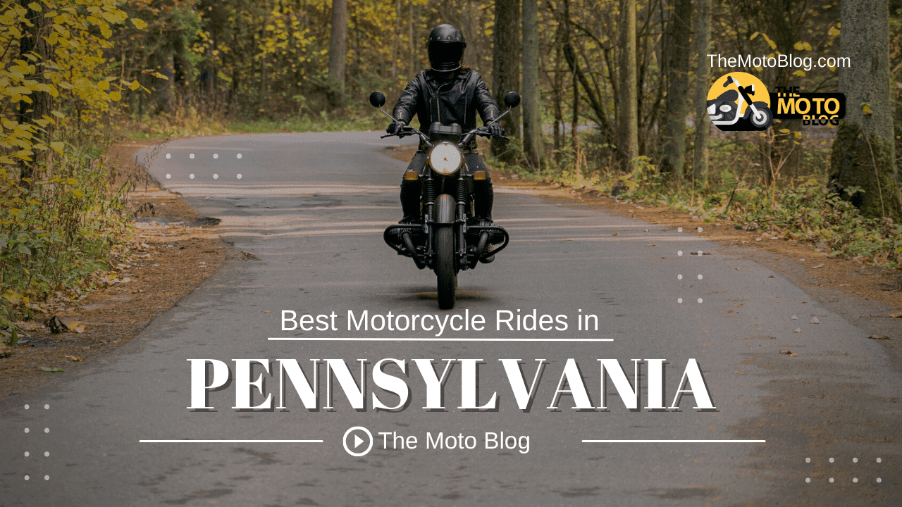 Top 7 Best Motorcycle Rides in Pennsylvania My Ultimate Guide » The Moto Blog