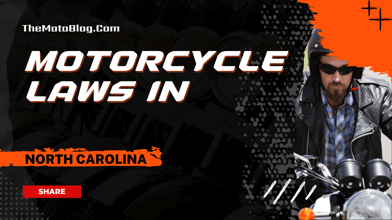 Motorcycle Laws in North Carolina The Essential Guide for Riders » The