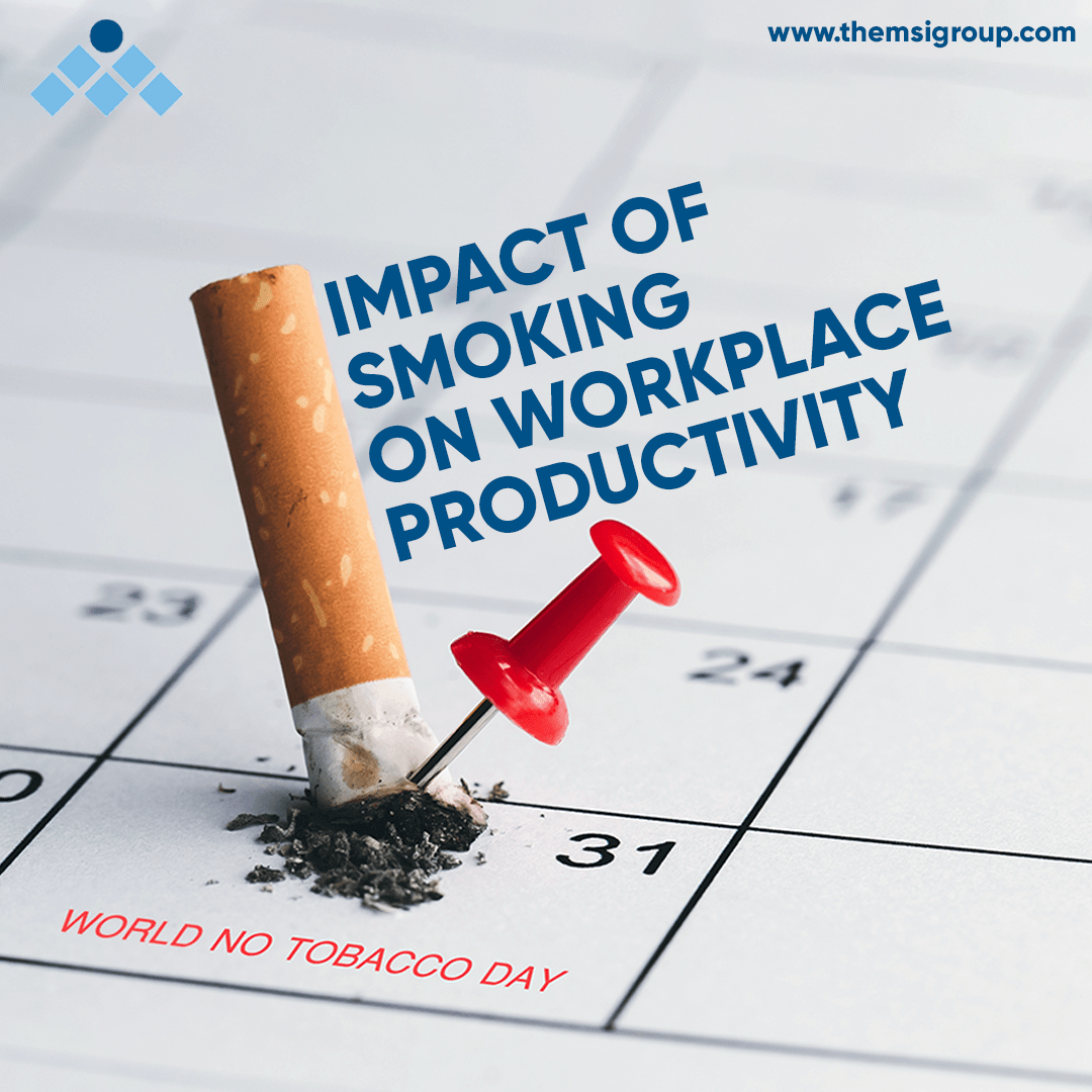 Unveiling the Impact of Smoking on Workplace Productivity Management Solutions International