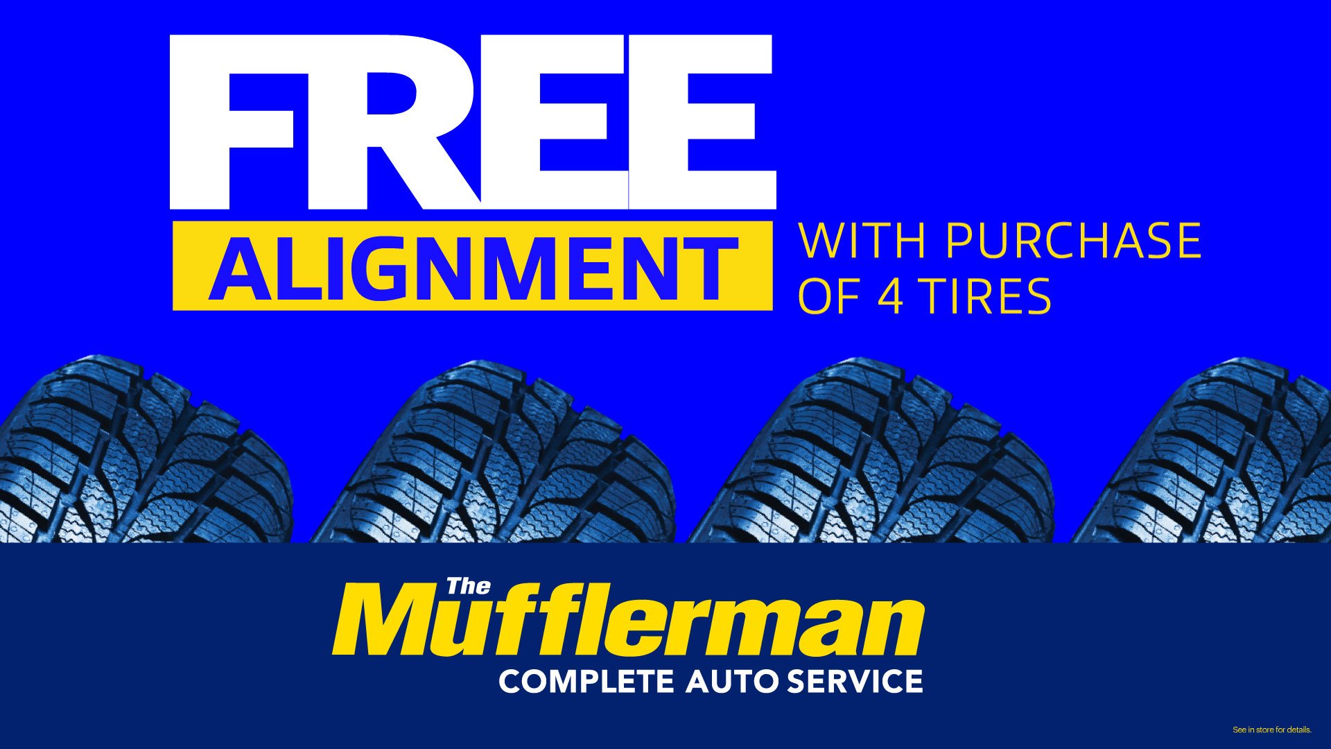 Free Alignment check with Purchase of 4 Tires The Mufflerman