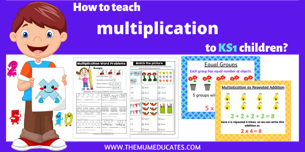 How To Teach Multiplication To Ks1 Children? Examples + Free Printable - The Mum Educates