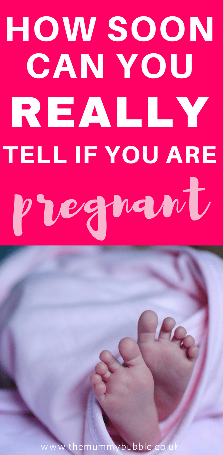 How soon can you really tell if you’re pregnant The Mummy Bubble
