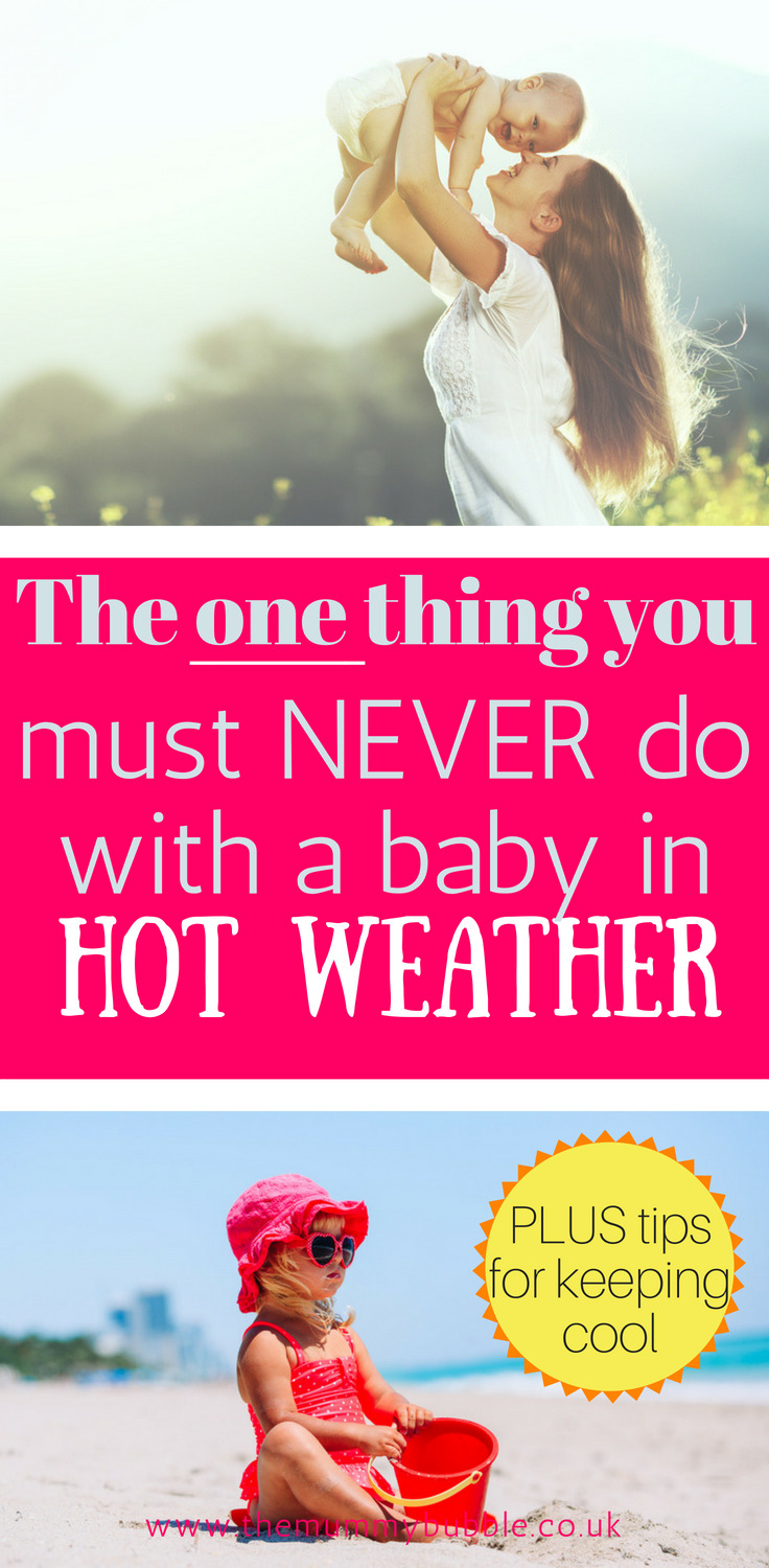 How to keep babies and toddlers cool in hot weather The Mummy Bubble