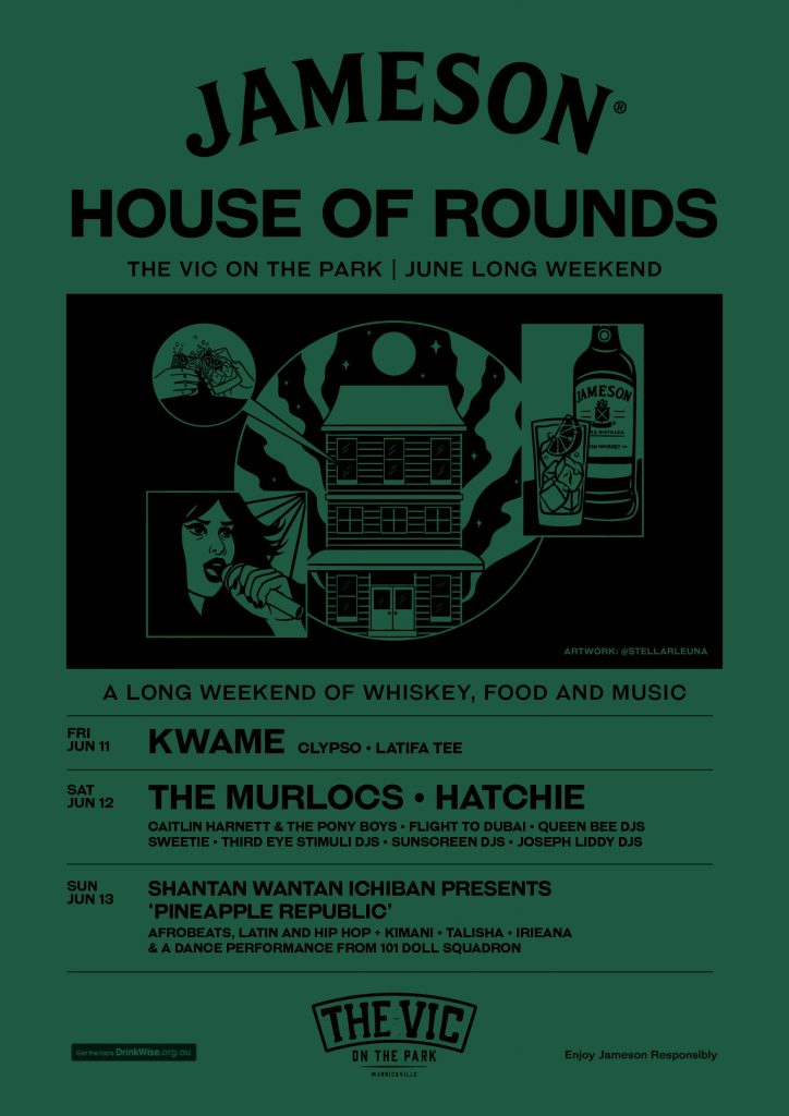 Jameson House Of Rounds Feat. The Murlocs, Kwame, Clypso, Hatchie and