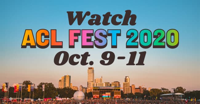 acl festival 2023 rumors ACL Fest 2020 offering free threenight broadcast The Music Universe