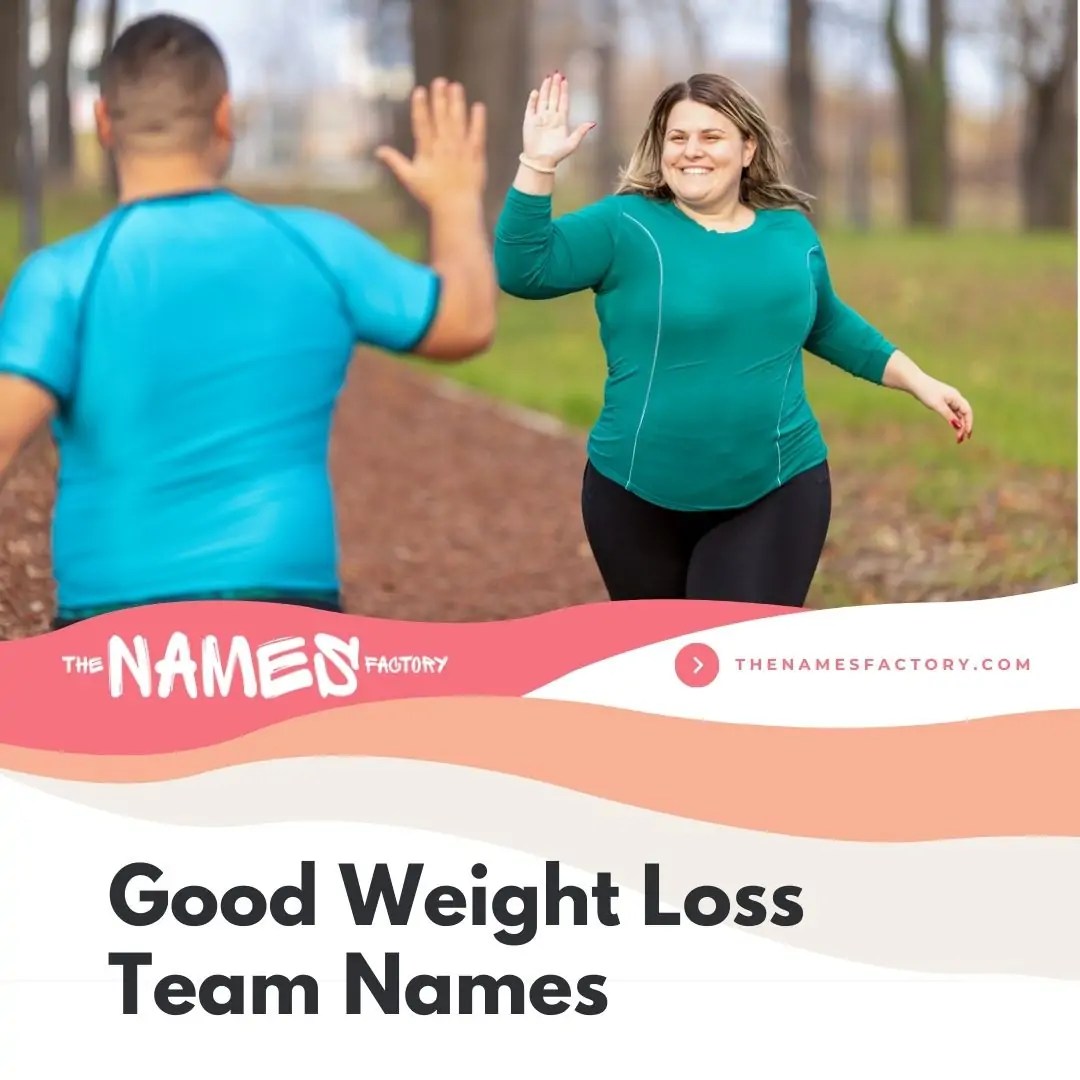 390+ Weight Loss Team Names Ideas For Motivation