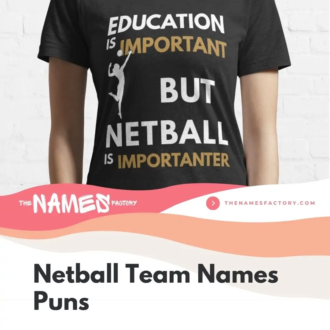 215+ Best Netball Team Names Ideas & Suggestions