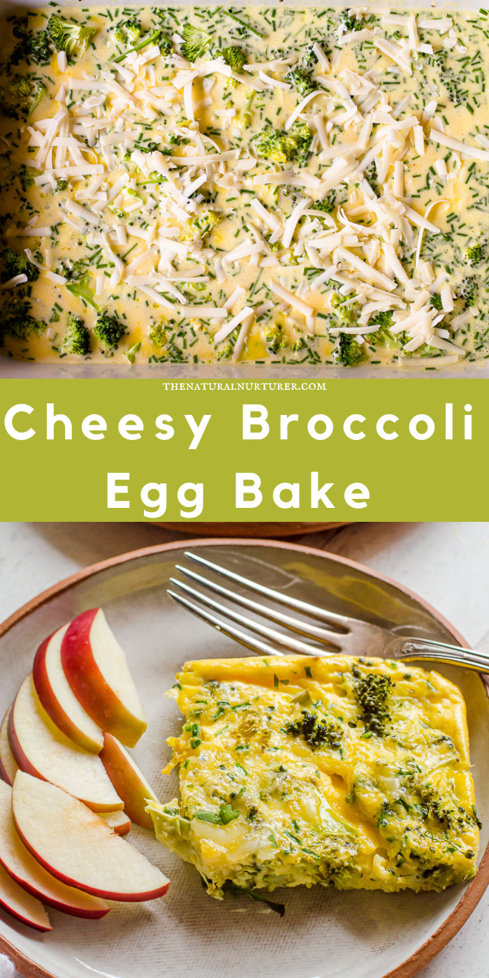 Cheesy Broccoli Egg Bake The Natural Nurturer