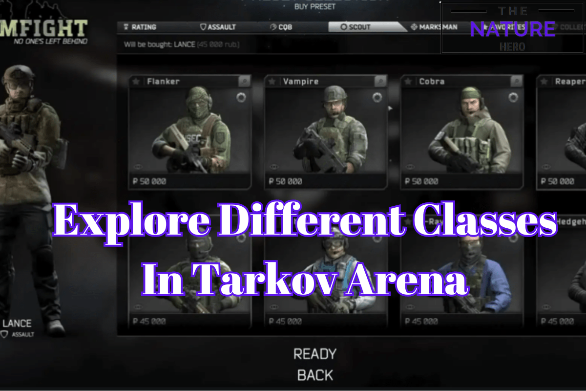 Explore Different Classes In Tarkov Arena The Nature Hero