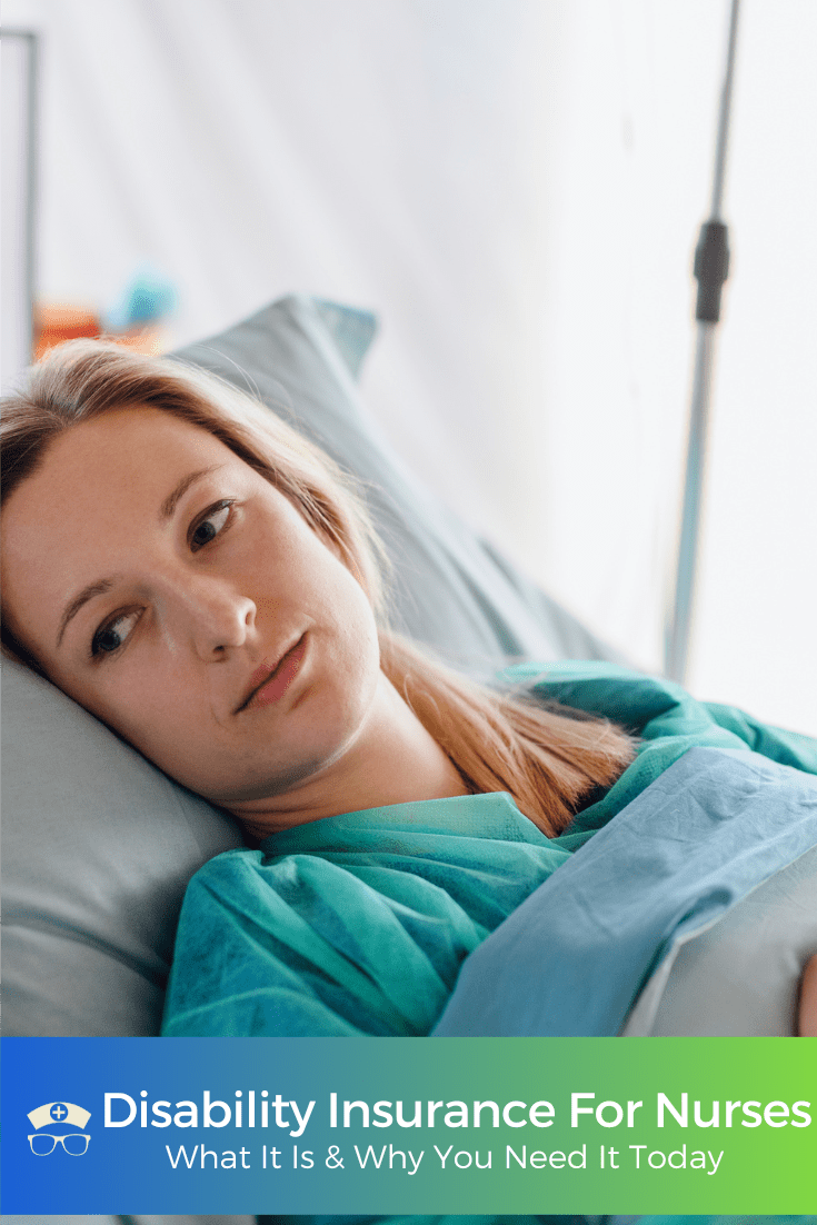Disability Insurance For Nurses What It Is & Why You Need It Today