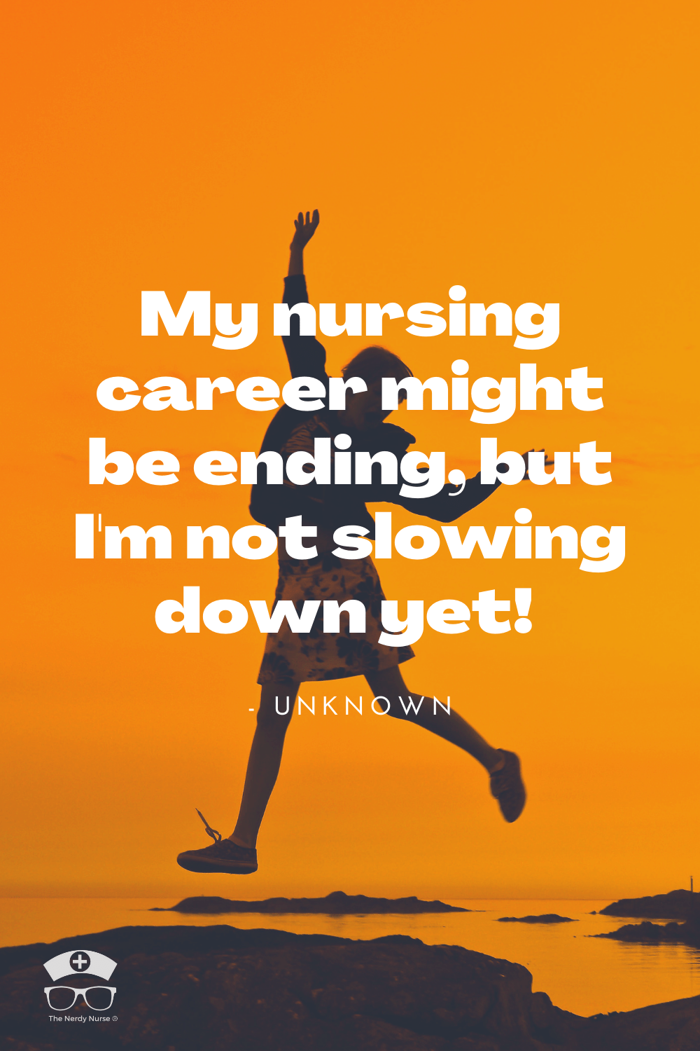 25 Nursing Retirement Quotes That Are Seriously Relatable
