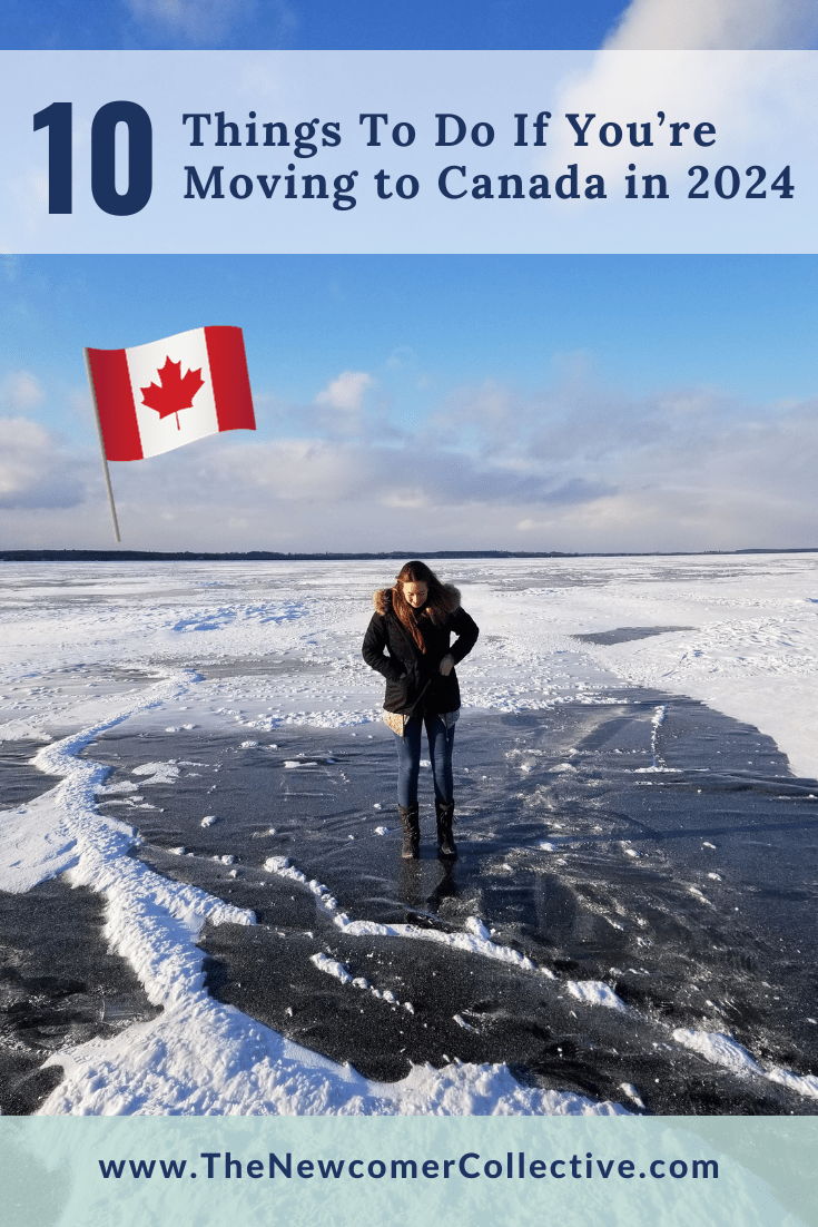 10 Things To Do If You’re Moving to Canada in 2024