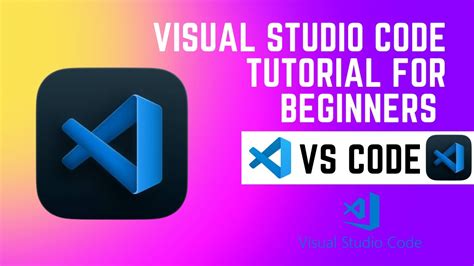 Mastering VS Code: Your Essential Guide to Productive Development