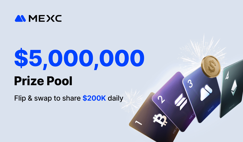 MEXC ramène l'événement Flip Fest avec une cagnotte de 5 000 000 USDT MEXC ramène l'événement Flip Fest avec une cagnotte de 5 000 000 USDT