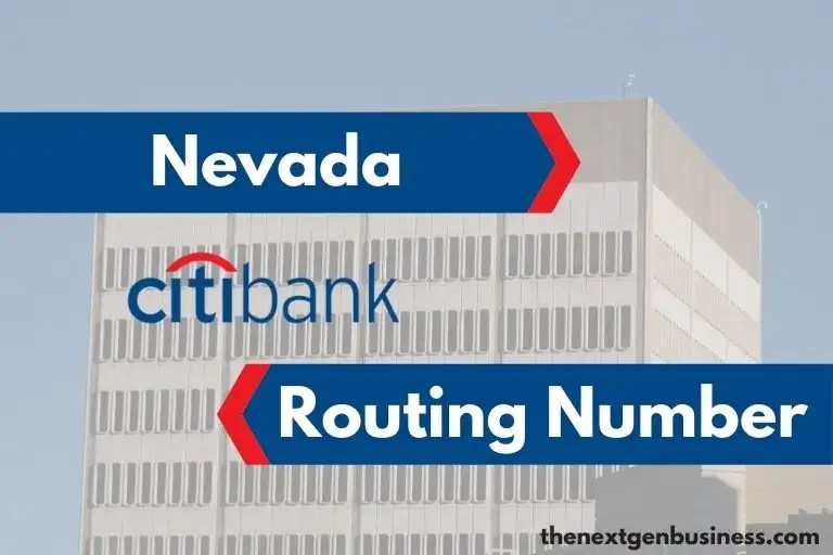 Citibank Routing Numbers in Nevada The Next Gen Business