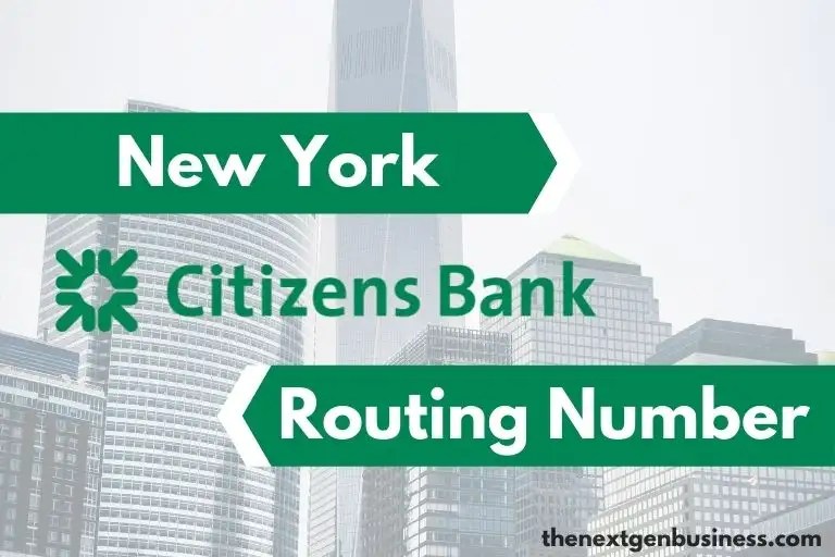 Citizens Bank Routing Number in New York 021313103 The Next Gen
