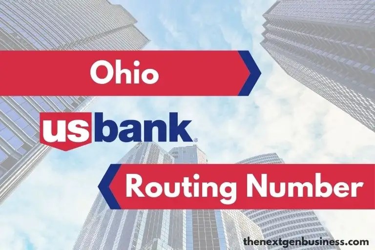 US Bank Routing Numbers in Ohio The Next Gen Business