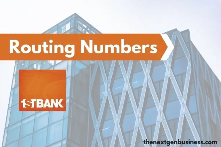 FirstBank Routing Number Guide) The Next Gen Business