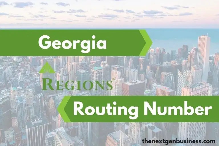 Regions Bank Routing Number in 061101375 The Next Gen Business