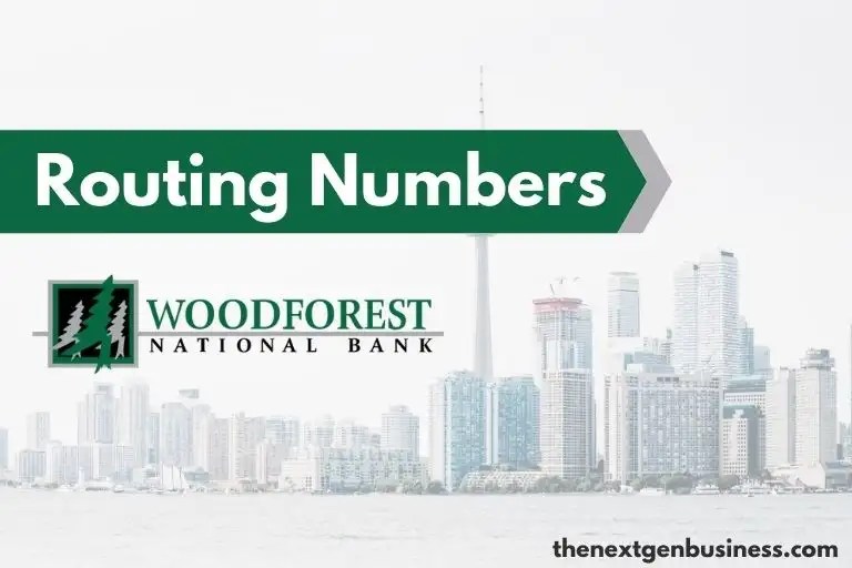 Woodforest Routing Number (By State) The Next Gen Business