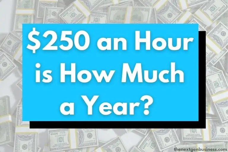 43 an Hour is How Much a Year? (Before and After Taxes) The Next Gen Business