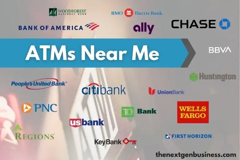 ATM Near Me Find Nearby ATM Locations (Fast) The Next Gen Business