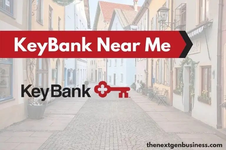KeyBank Near Me Find Nearby Branch Locations and ATMs The Next Gen Business