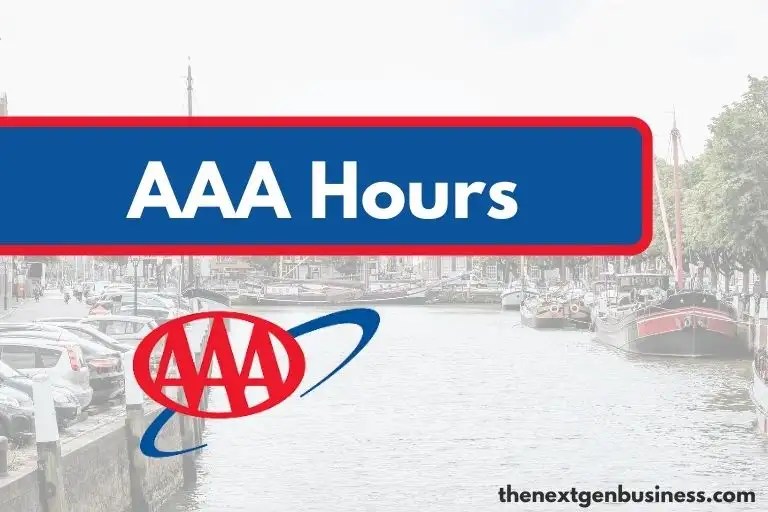 AAA Hours Today, Weekday, Weekend, and Holiday Schedule The Next Gen