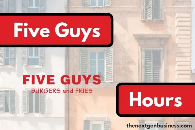 Five Guys Hours Today, Weekday, Weekend, and Holiday Schedule The